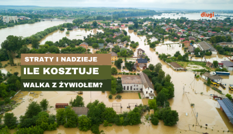 Straty i nadzieje – Ile kosztuje walka z żywiołem?